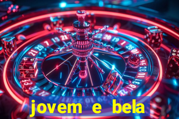 jovem e bela dublado download